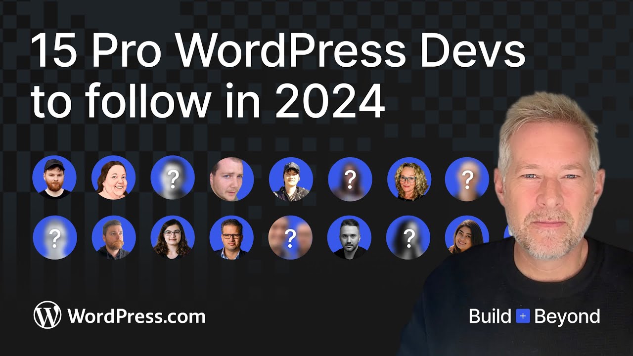 15 WordPress Pro Developers You Should Follow in 2024