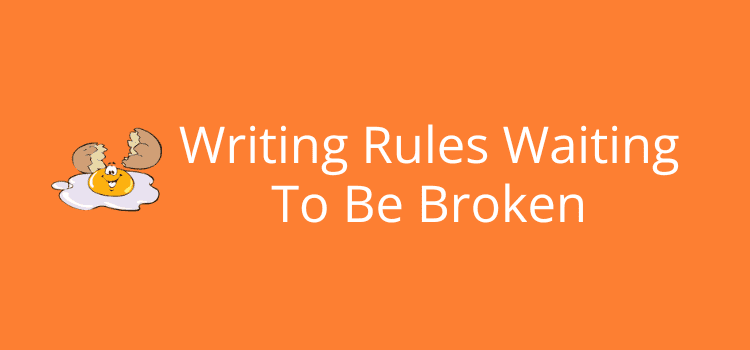 "Unlock Your Creativity: The 10 Writing Rules You Never Knew You Could Ignore!"