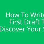 "Unlocking Hidden Narratives: How Your First Draft Can Unveil the Story Within"