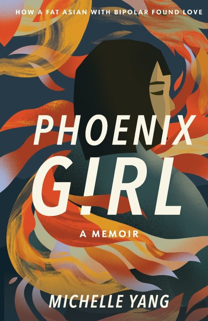 How Michelle Yang’s Journey as a Fat Asian Woman with Bipolar Defied All Odds to Find True Love in Phoenix Girl