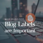 Unlock the Secret Power of Blogger Labels That Could Transform Your Blog Overnight!