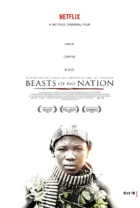 Unveiling the Dark Secrets: A Scene-by-Scene Dissection of "Beasts of No Nation"