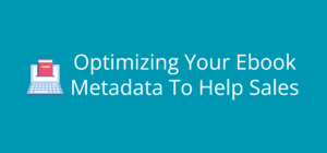 Unlock the Secret Metadata Hacks Top Authors Use to Skyrocket Ebook Sales Overnight