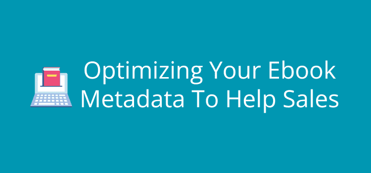 Unlock the Secret Metadata Hacks Top Authors Use to Skyrocket Ebook Sales Overnight