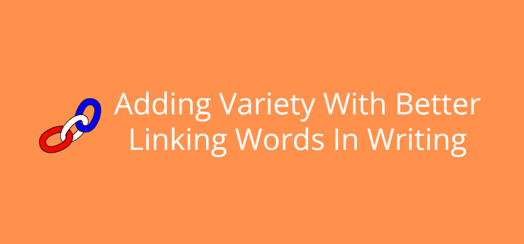 Unlock the Secret to Mastering Linking Words That Transform Your Writing Instantly