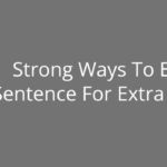 Unlock the Secret to Powerful Sentences: 15 Game-Changing Endings That Command Attention