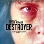Unraveling “Destroyer”: A Scene-by-Scene Dissection That Reveals Hidden Twists and Dark Secrets