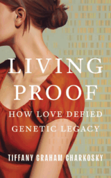 Unraveling Fate: The Remarkable Story of Love vs. Genetic Destiny in Tiffany Graham Charkosky’s Latest Book
