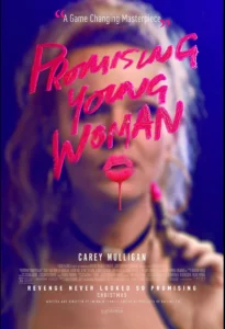 Unveiling the Dark Secrets: A Riveting Scene-by-Scene Dissection of "Promising Young Woman"