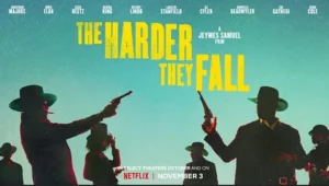 Unveiling the Hidden Secrets Behind “The Harder They Fall”: A Scene-by-Scene Revelation
