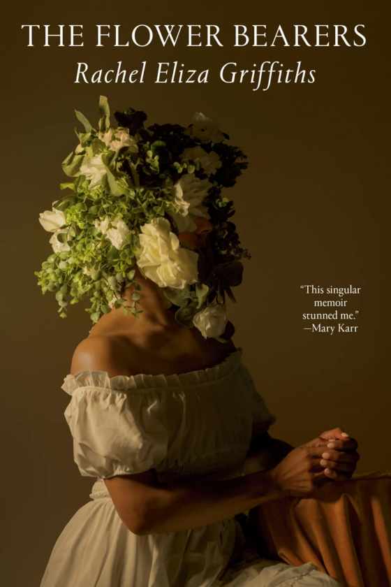 Unveiling Hidden Worlds: How Rachel Eliza Griffiths’ The Flower Bearers Transforms Grief Into Art