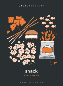Unwrapping the Unexpected: Why Eurie Dahn’s 'Snack' Is the Must-Read Surprise of the Year