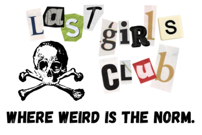 Inside The Last Girls Club: Secrets They Never Wanted You to Uncover