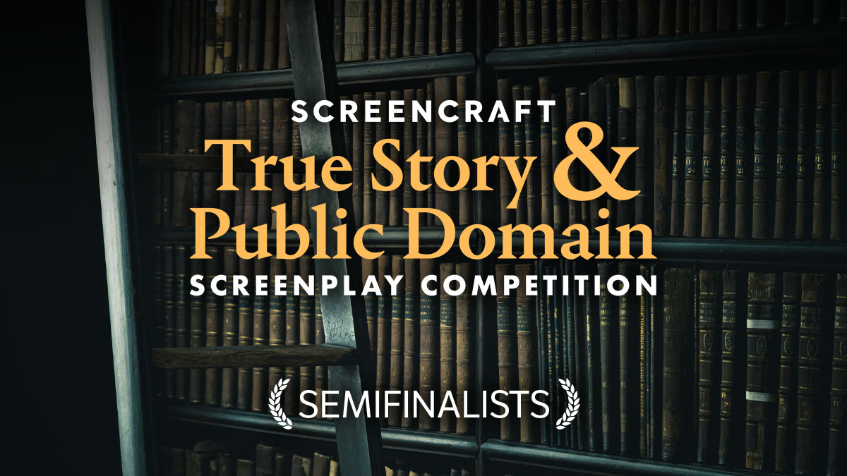 Unveiling the 2025 ScreenCraft Semifinalists: True Stories Poised to Shake the Industry