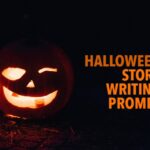 Unlock Dark Secrets This Halloween: Dare to Write the Story That Haunts Your Childhood?