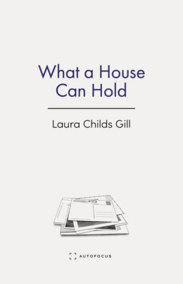 Unraveling Secrets: How Laura Childs Gill’s What a House Can Hold Transforms a Home into a Mystery